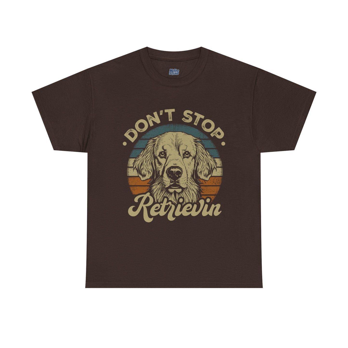 Don't Stop Retrieving, Golden Retriever Unisex T-Shirt