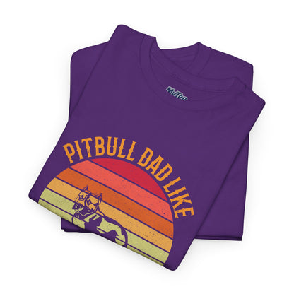 Pitbull Dad Like A Regular Dad But Cooler T-Shirt | Best Gift For Dog Father