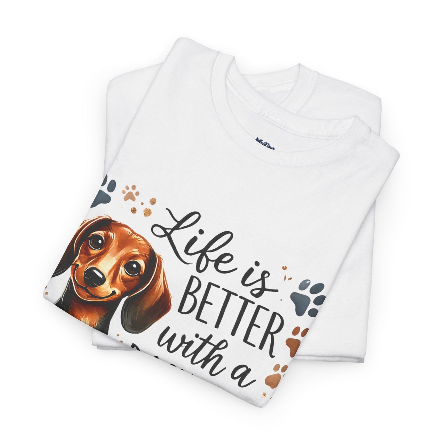 Life Is Better With A Dachshund Unisex T-Shirts | Everyday Dog Lover Style