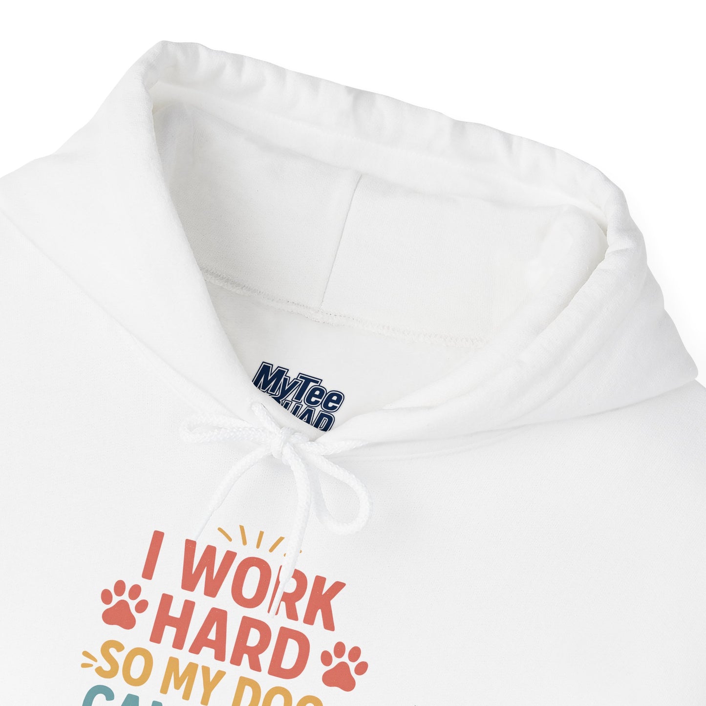 'I Work Hard So May Dog Can Have Nice Things' Unisex Hoodie