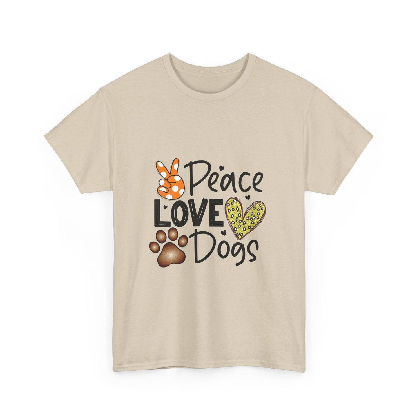 Peace Love Dogs Cotton T-Shirt
