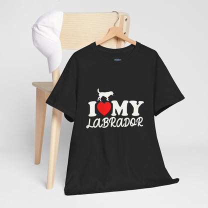 I Love My Labrador Unisex T-Shirts