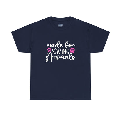 Made For Saving Animals Unisex Cotton T-Shirt | Dog Lover