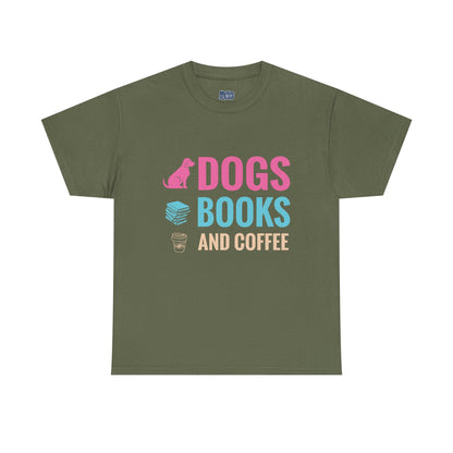 Dogs, Books, And Coffee Unisex Cotton T-Shirt | Dog Lover