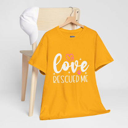 Love Rescued Me T-Shirt – Proud Rescue Pet Parent Tee