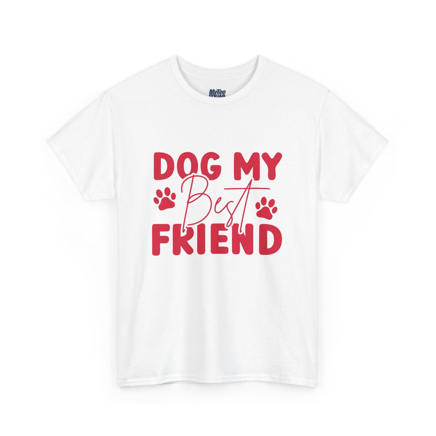 Dog My Best Friend T-Shirt – Pawfect For Pet Lovers