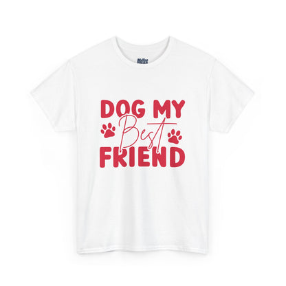Dog My Best Friend T-Shirt – Pawfect For Pet Lovers