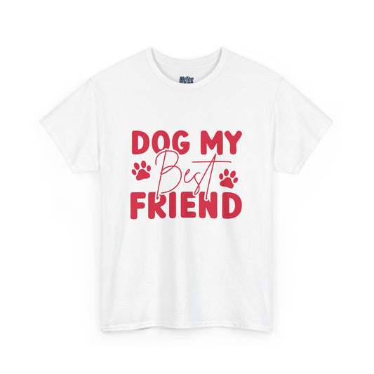 Dog My Best Friend T-Shirt – Pawfect For Pet Lovers