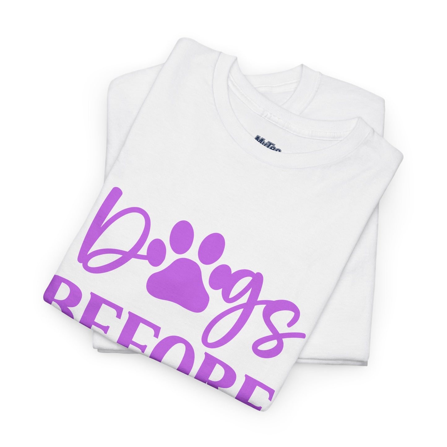 Dogs Before Dudes Unisex T-Shirt | Pet Owner Gift, Casual Outfit