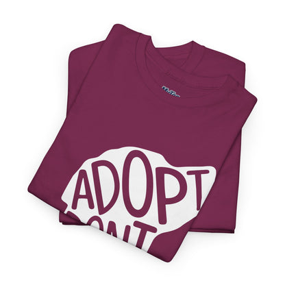 Adopt Don't Shop Unisex T-Shirt – Animal Rescue Awareness Tee