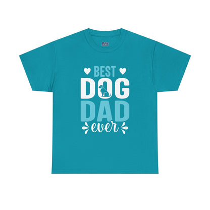 Best Dog Dad Ever Cotton T-Shirt