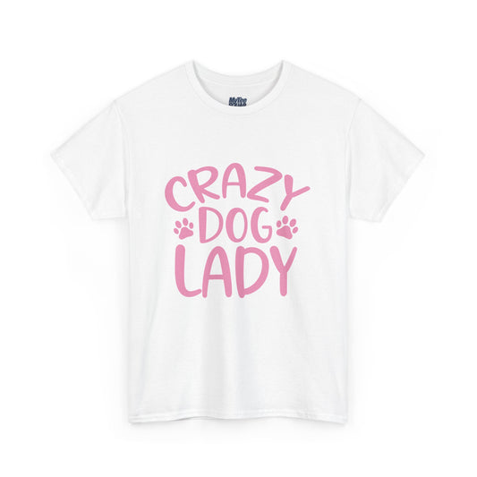 Crazy Dog Lady Heavy Cotton T-Shirt | Best Gift For Dog Mom