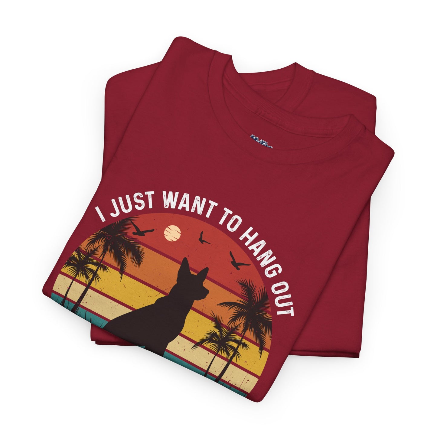 I Just Want To Hang Out With My Dog  Unisex T-Shirts
