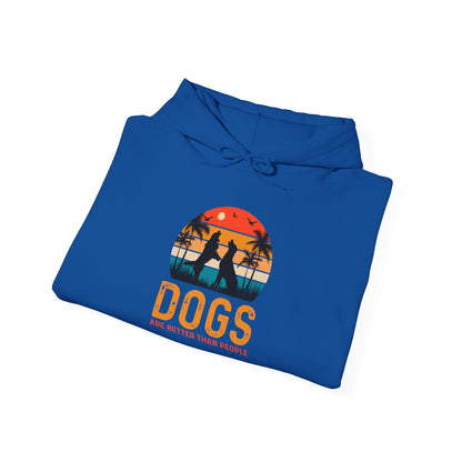 Dogs Are Better Than People Unisex Hoodie