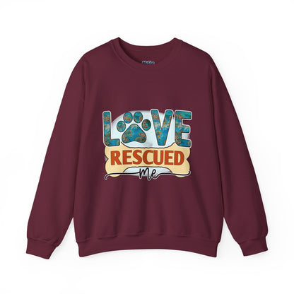 Love Rescued Me Unisex Sweatshirt | Cozy Pet Lover Gift