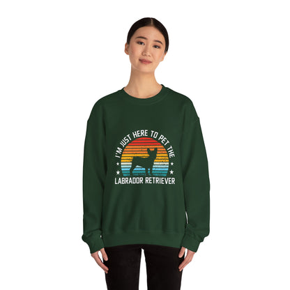 I'm Just Here To Pet The Labrador Retiever Unisex Sweatshirts