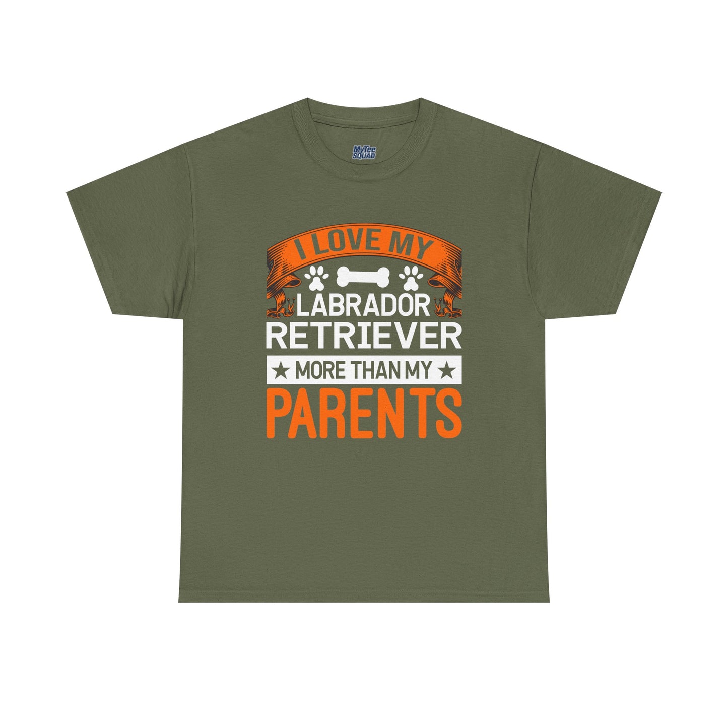 I Love My Labrador Retriever More Than My Parents Unisex T-Shirts