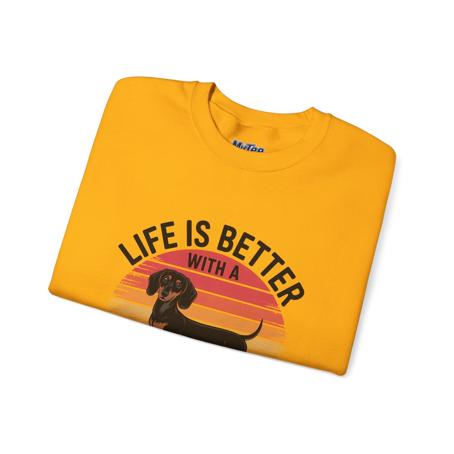 Life Is Better With A Dachshund Unisex Sweatshirt – Cozy Dog Parent Wear