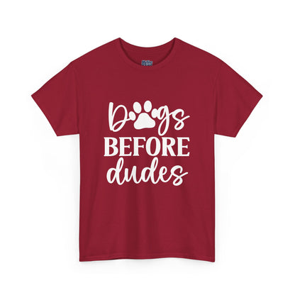 Dogs Before Dudes Unisex T-Shirt | Pet Owner Gift, Casual Outfit