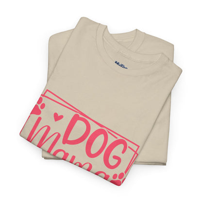 Dog Mama T-Shirt – Paw-Some Style For Proud Pet Moms