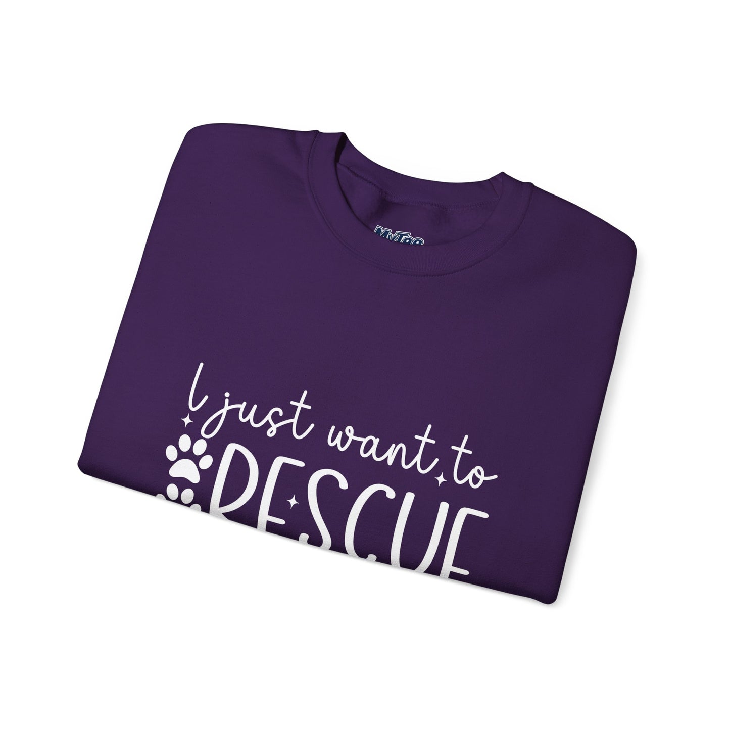 I Just Want To Rescue All The Dogs Unisex Sweatshirt | Cozy Mission Wear