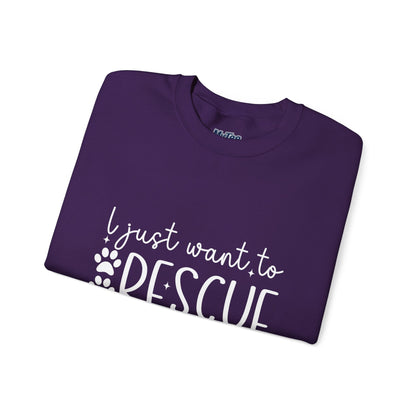 I Just Want To Rescue All The Dogs Unisex Sweatshirt | Cozy Mission Wear