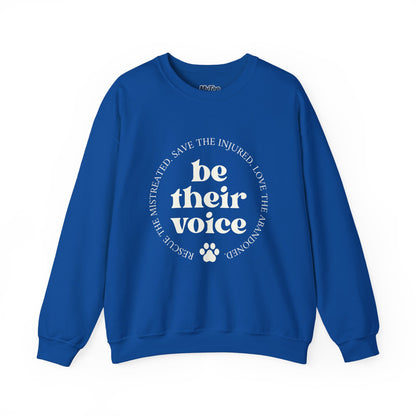 Be Their Voice Unisex Sweatshirt – Animal Shelter Support Pullover