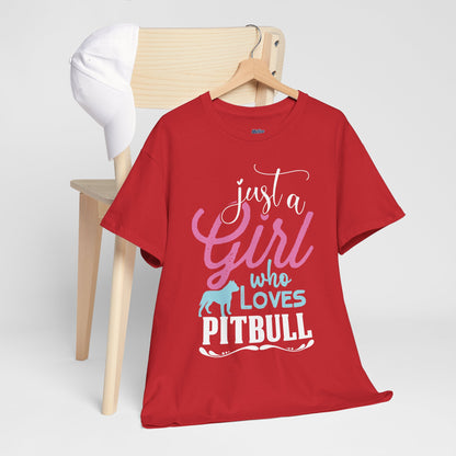 Just a Girl Who Loves Pitbulls T-Shirt – Cute Dog Lover Tee