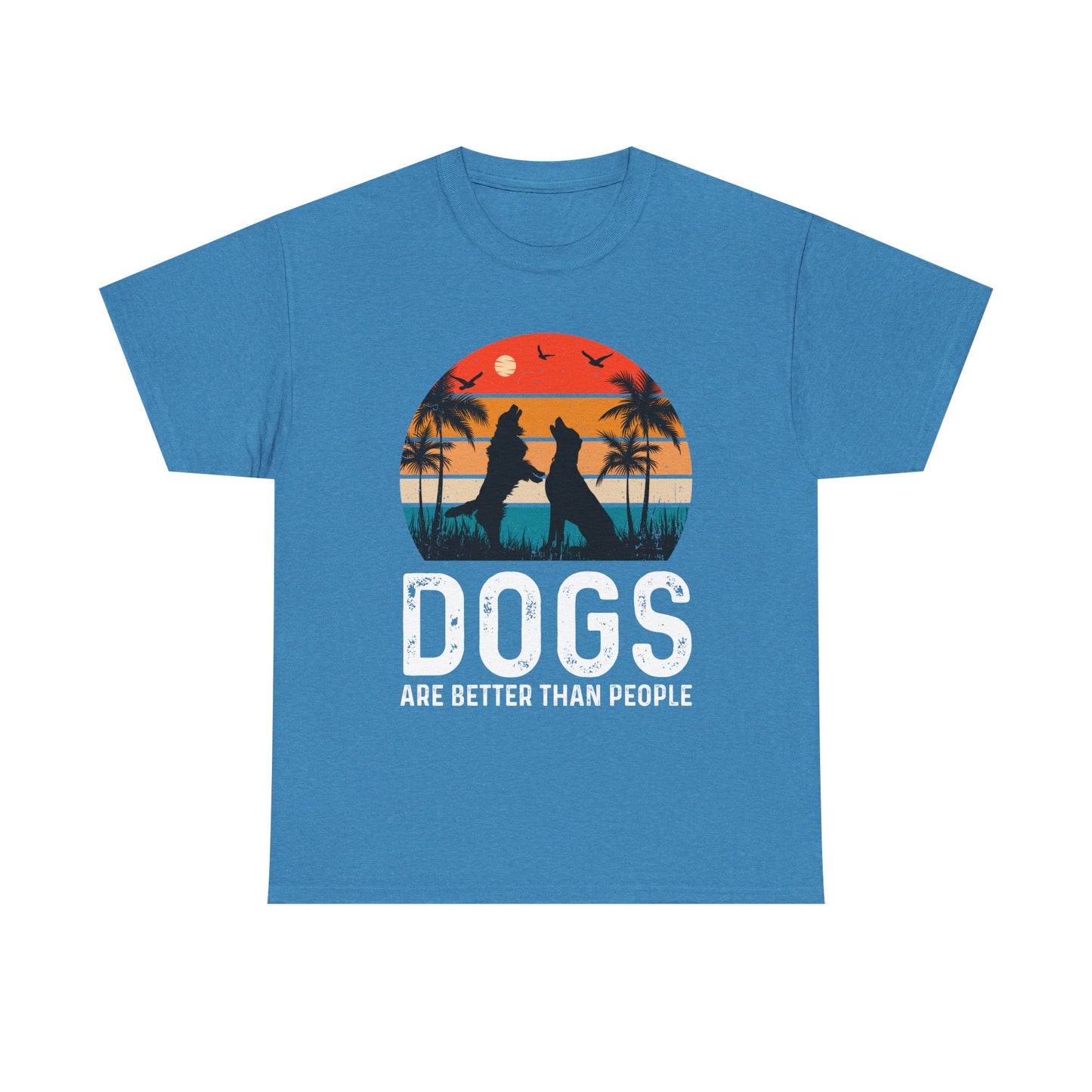 Dogs Are Better Than People Unisex T-Shirt