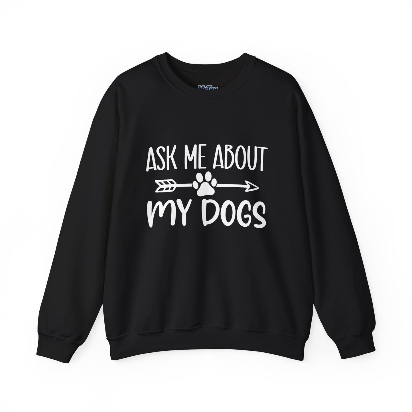 Ask Me About My Dogs Sweatshirt – Cozy & Proud Pet Parent Vibes