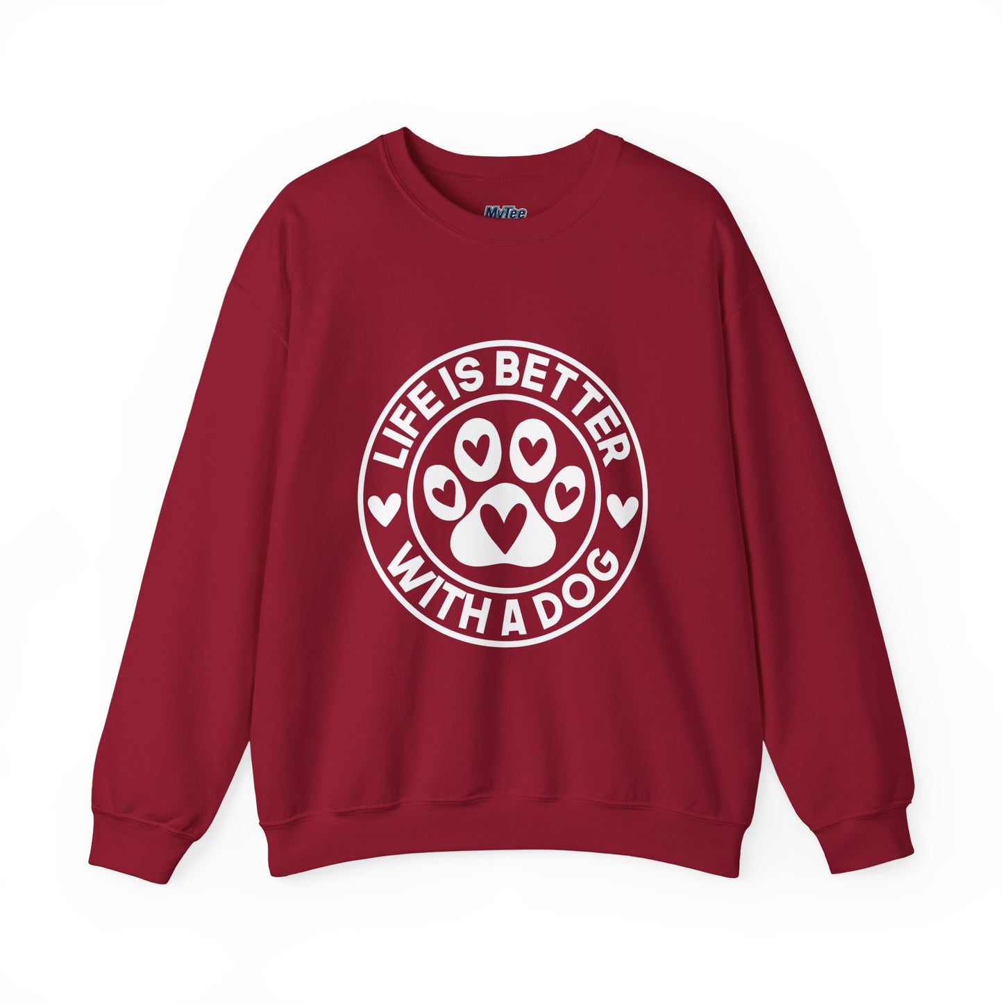 Life Is Better With A Dog Sweatshirt | Crewneck Pullover