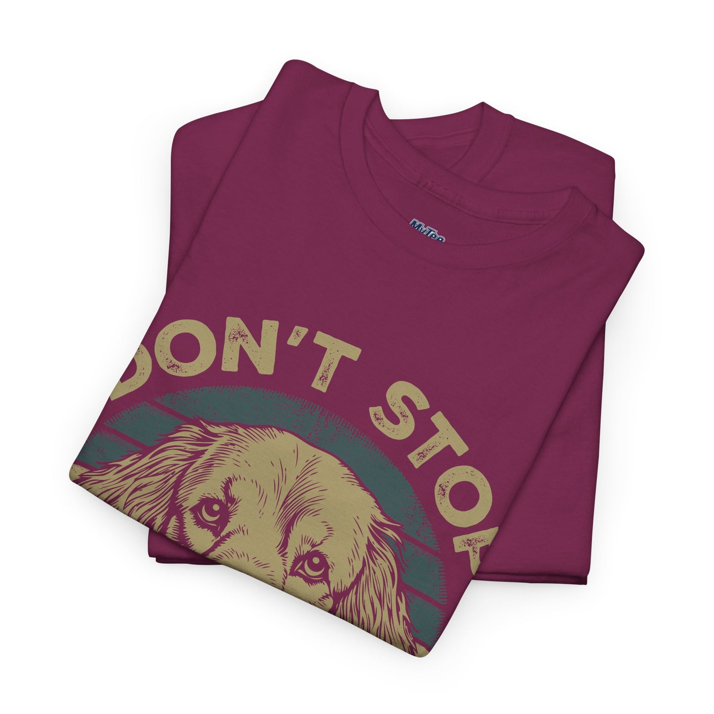 Don't Stop Retrieving, Golden Retriever Unisex T-Shirt