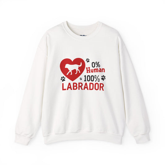 Labrador Life Unisex Sweatshirt – 100% Pup, 0% Human Energy