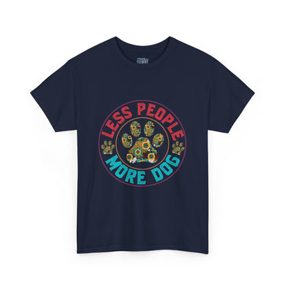 Less People More Dog Unisex Cotton T-Shirt