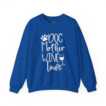 Dog Mother Wine Lover Sweatshirt | Dog Mom Apparel