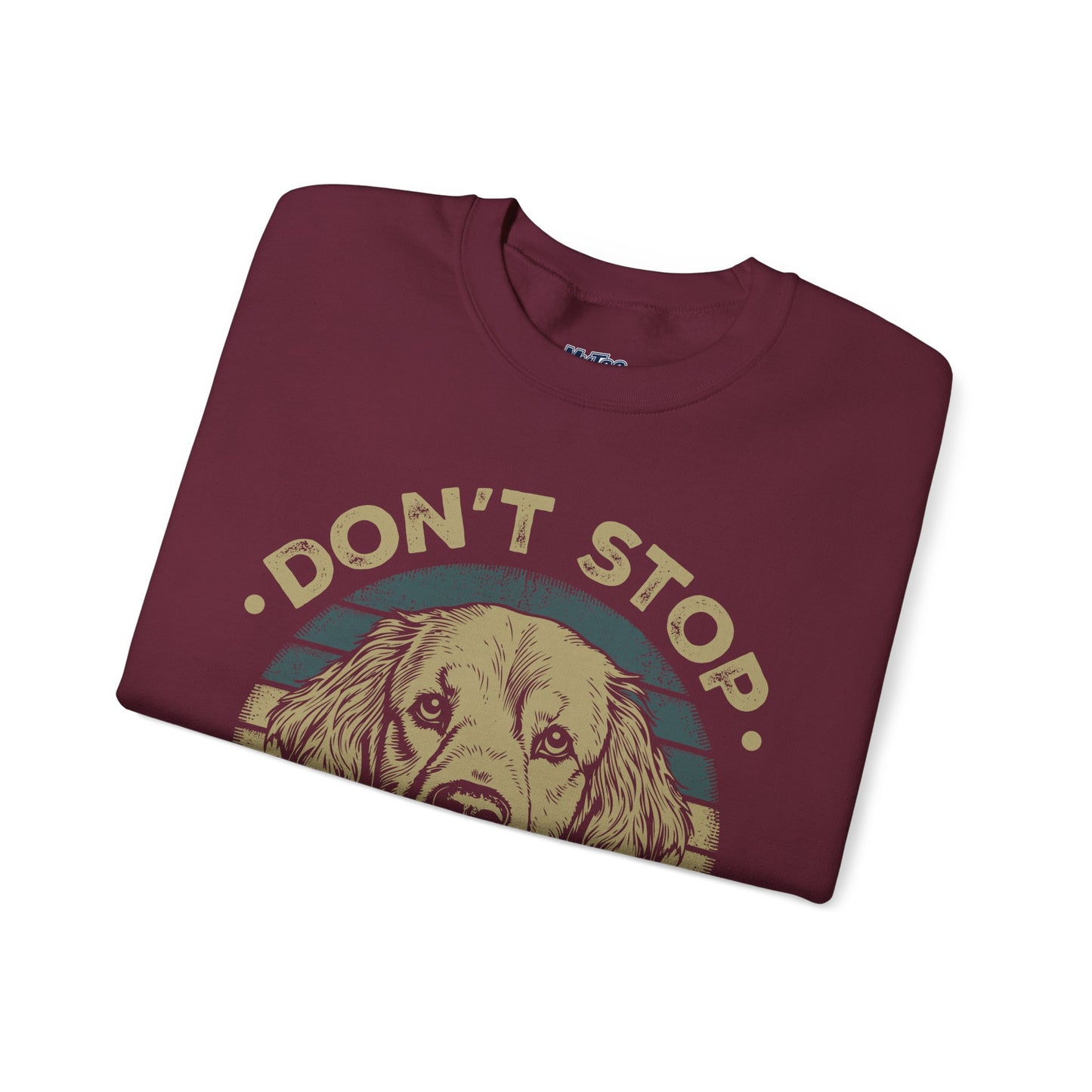 Don't Stop Golden Retrievin' Dog Lovers Unisex Sweatshirt