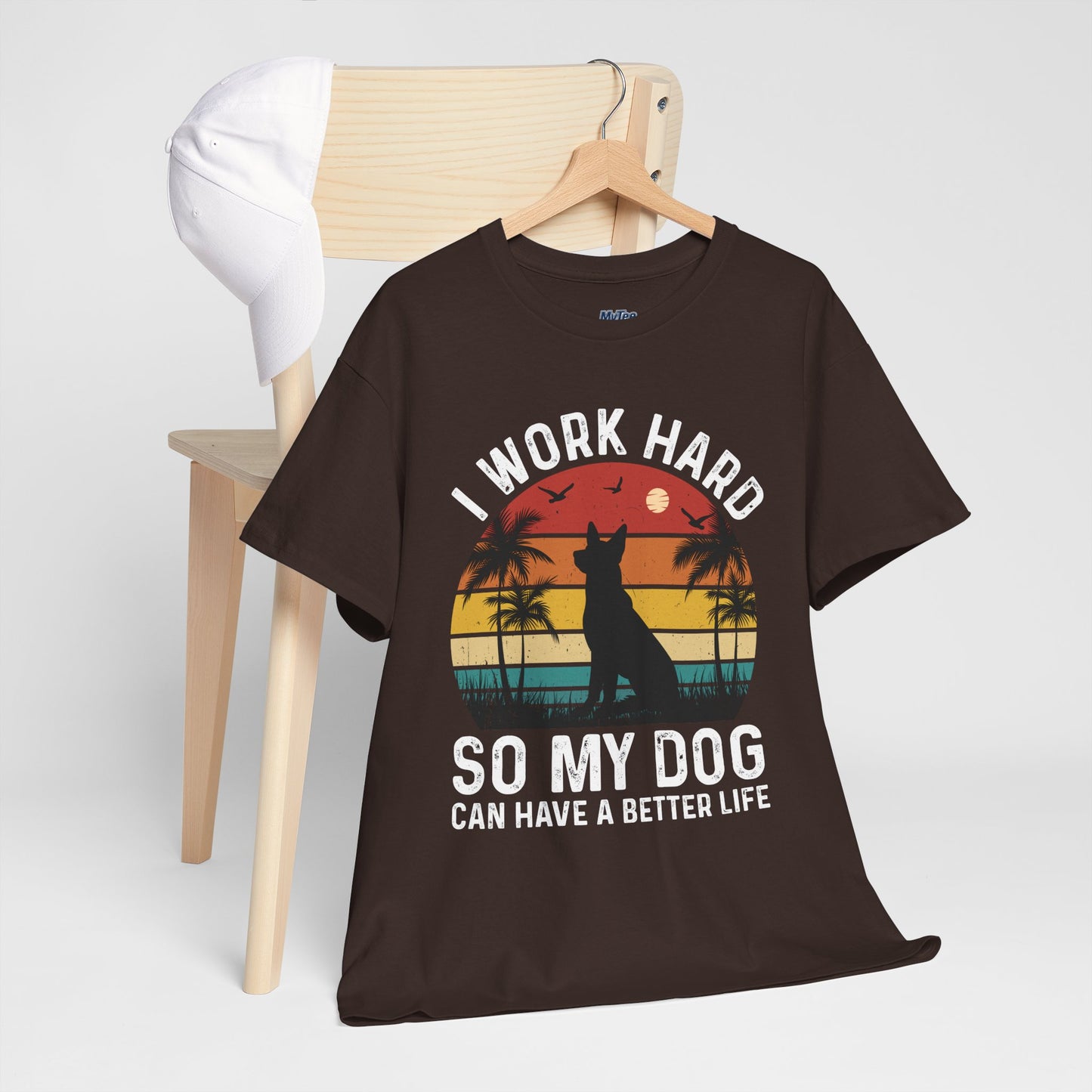 I Work Hard So My Dog Can Chill Unisex T-Shirt