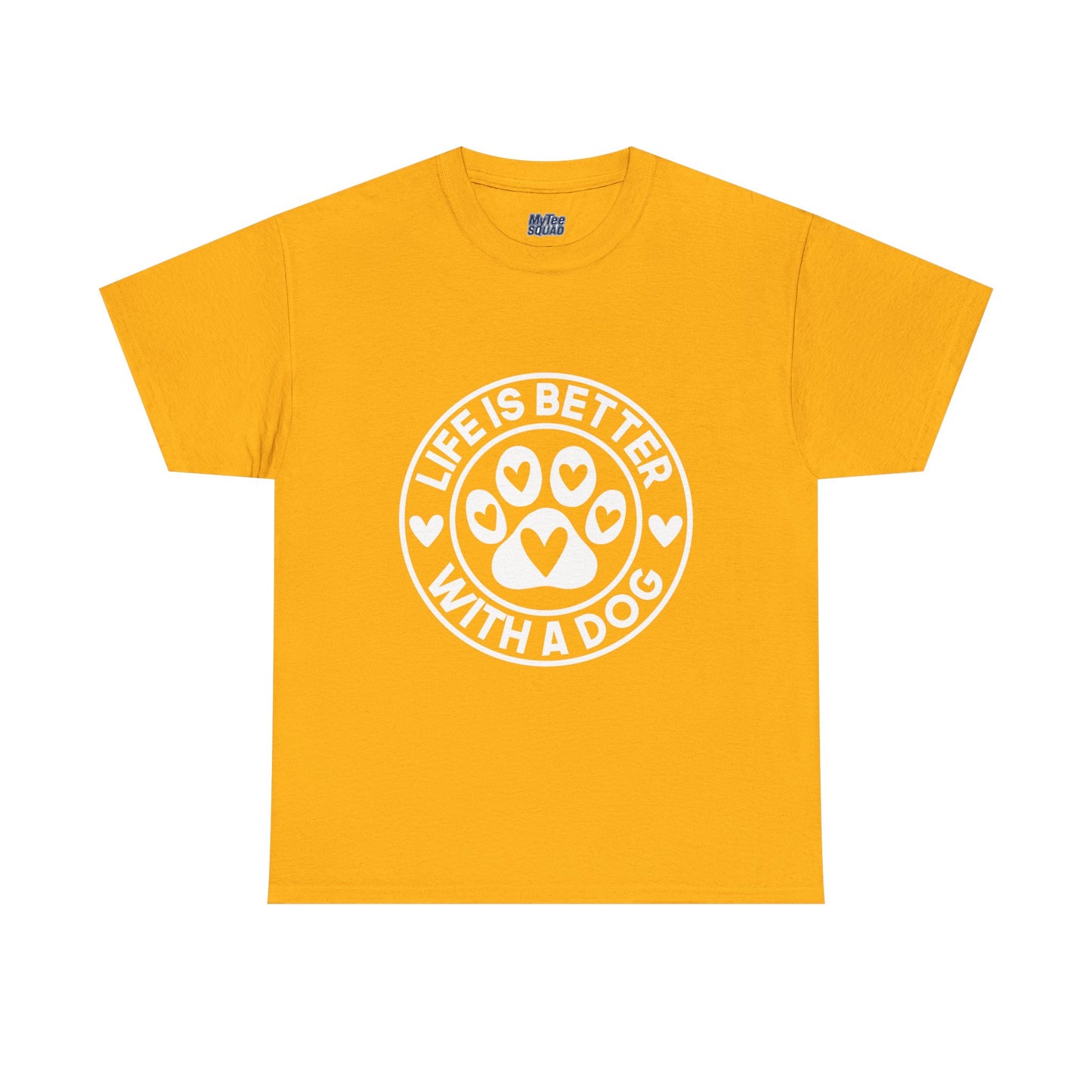 Life Is Better With A Dog - Dog Lover Cotton T-shirt