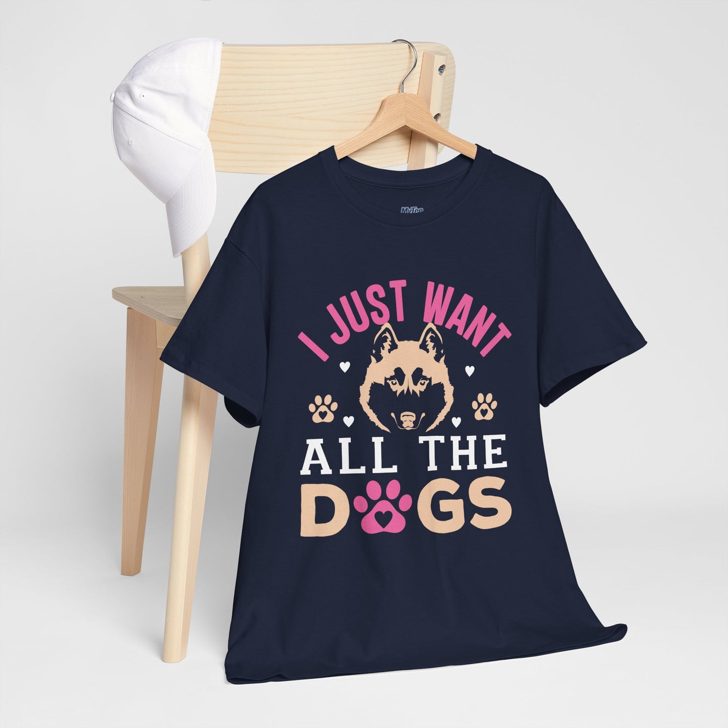 I Just Want All The Dogs Unisex T-Shirts For Dog Lover