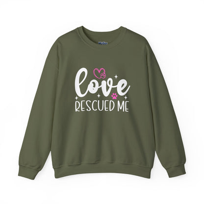 Love Rescued Me Unisex Sweatshirt – Heartfelt Dog Adoption Apparel