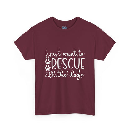 I Just Want To Rescue All The Doga Unisex T-Shirt – Soft Style, Big Heart