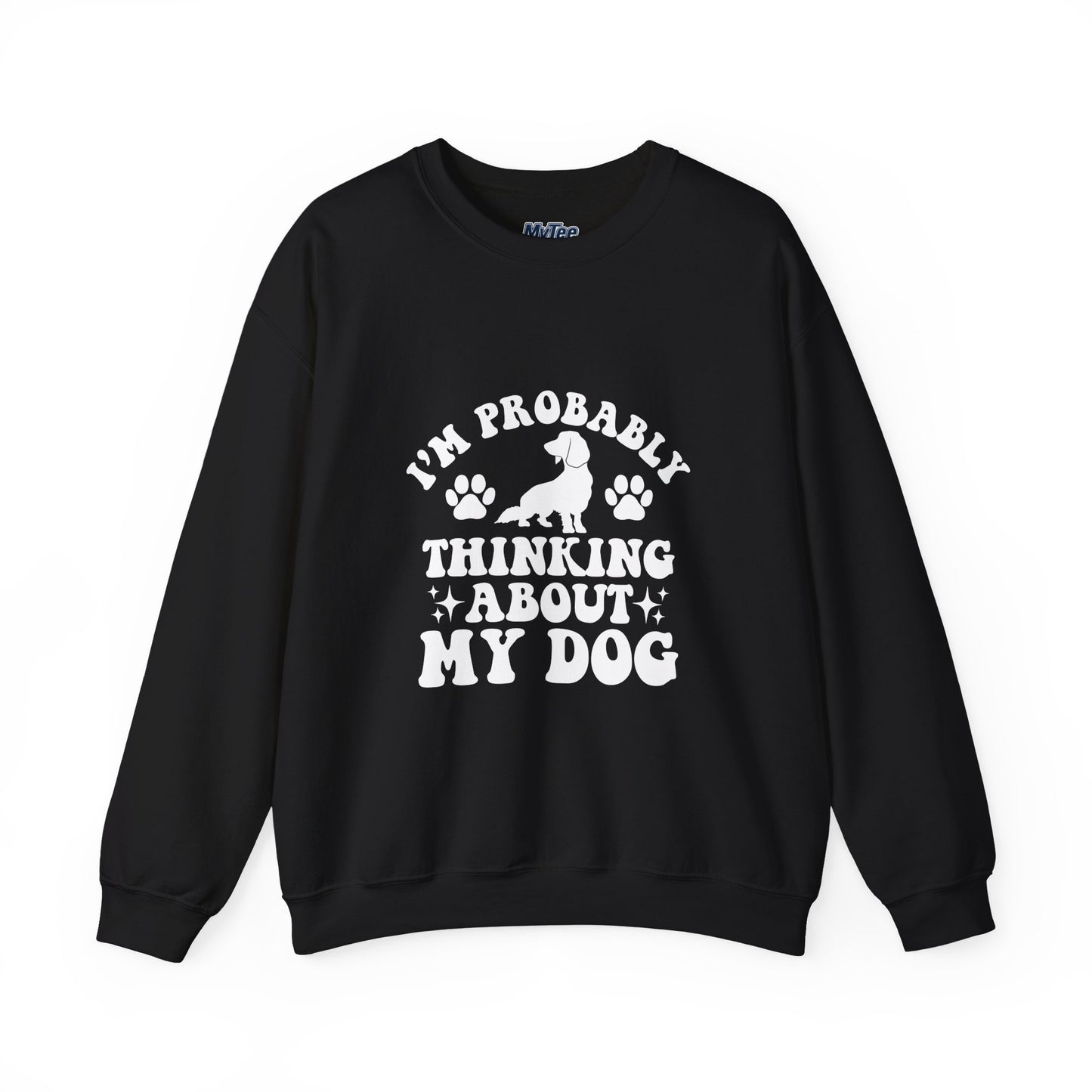 I'm Probably Thinking About My Dog Sweatshirt – Relatable & Cozy