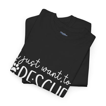 I Just Want To Rescue All The Doga Unisex T-Shirt – Soft Style, Big Heart
