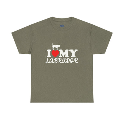 I Love My Labrador Unisex T-Shirts