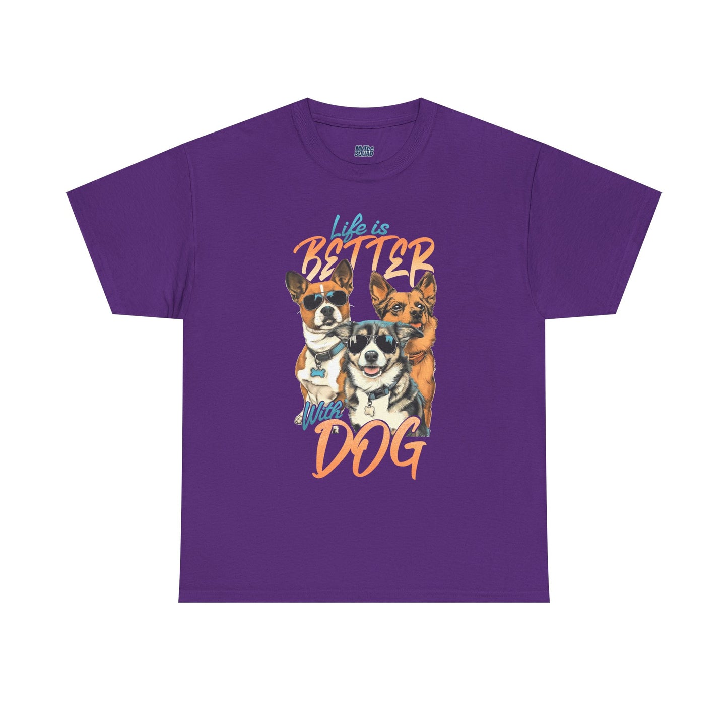 Life is Better With Dog Unisex T-shirt