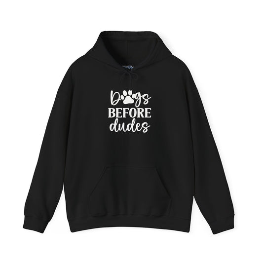 Dogs Before Dudes Hoodie | Cute Pet Lover Sweatshirt