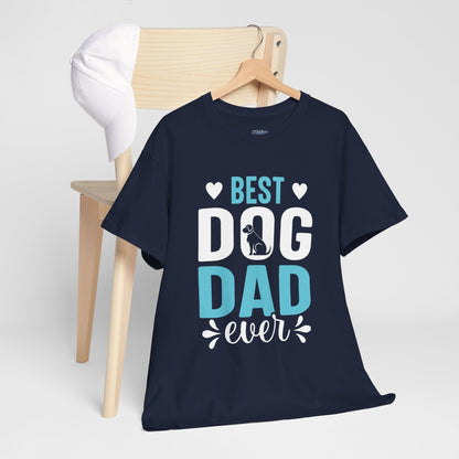 Best Dog Dad Ever Cotton T-Shirt