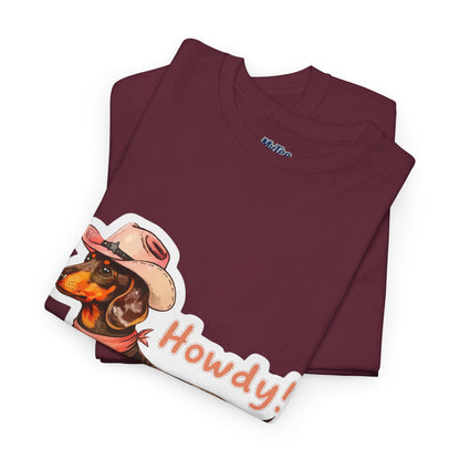 Dachshund Howdy Unisex T-Shirt – Southern Charm For Pup Fans