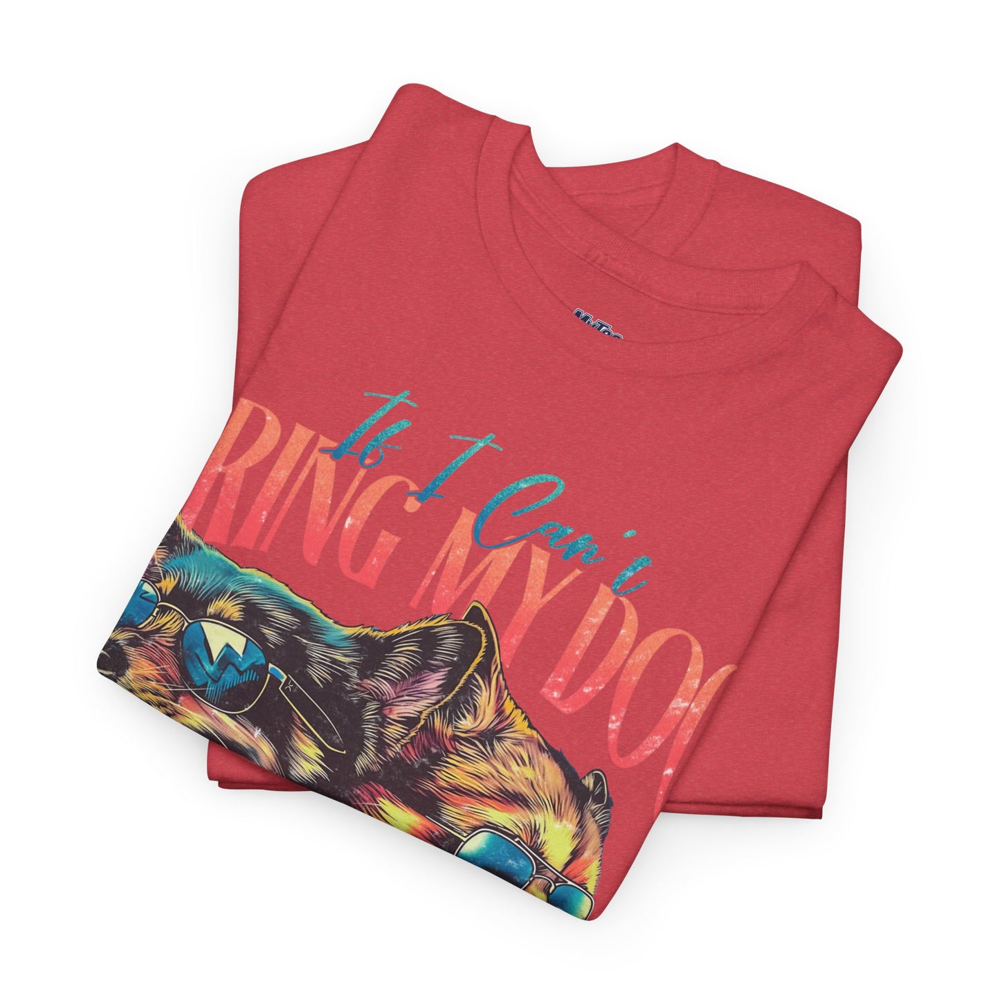 If I can't Bring My Dog I'm Not Going Unisex T-Shirt