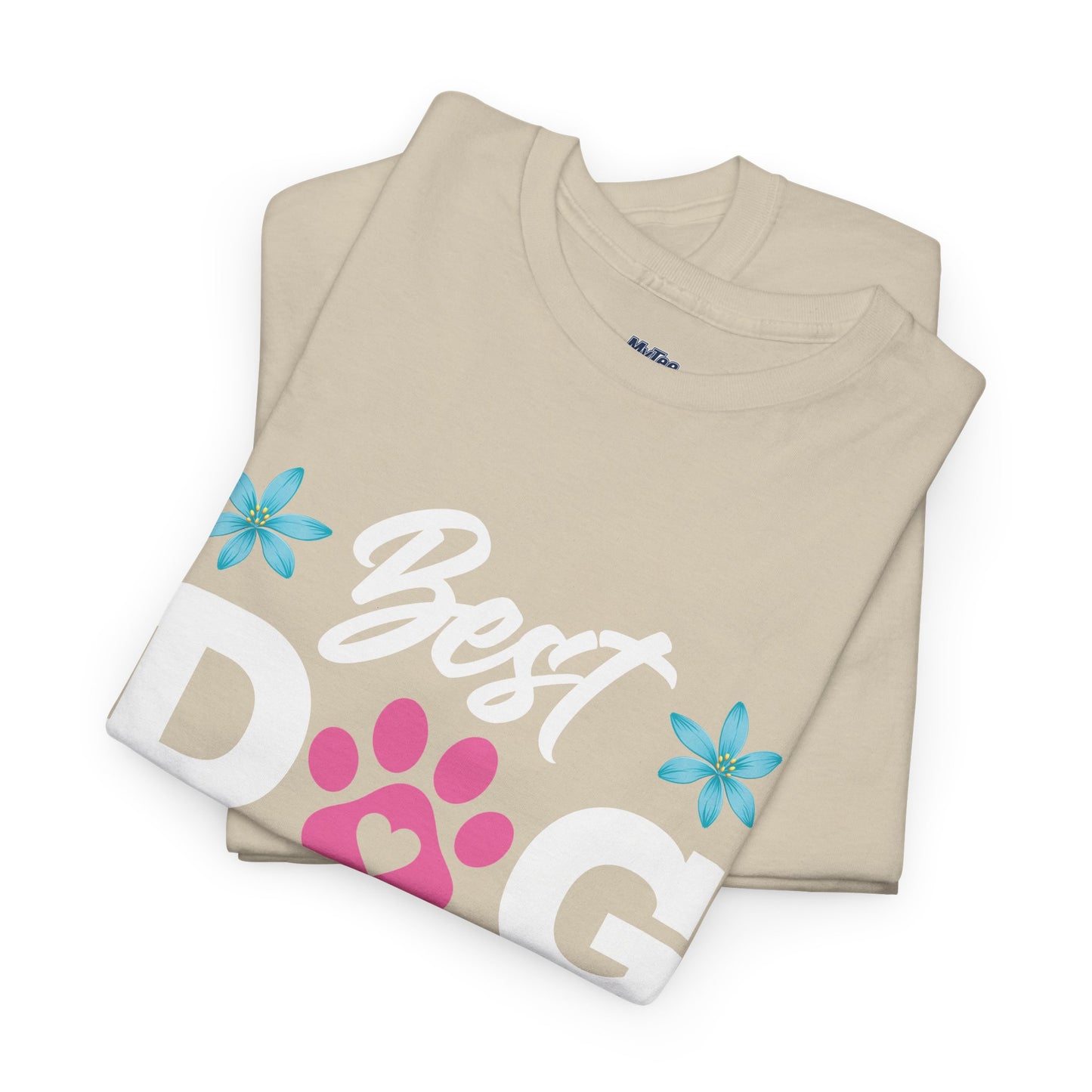 Best dog Mom Ever Cotton T-Shirt